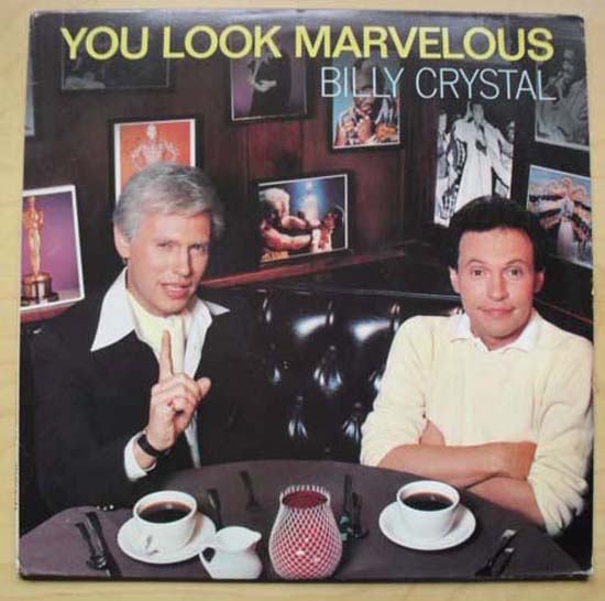 BILLY CRYSTAL - You Look Marvelous LP