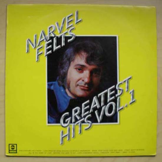 NARVEL FELTS - GREATEST HITS VOL. 1
