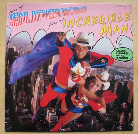 LOUISE MANDRELL + RC BANNON - You're My Superwoman...