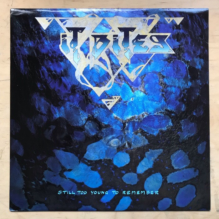 IT BITES - STILL TOO YOUNG TO REMEMBER
