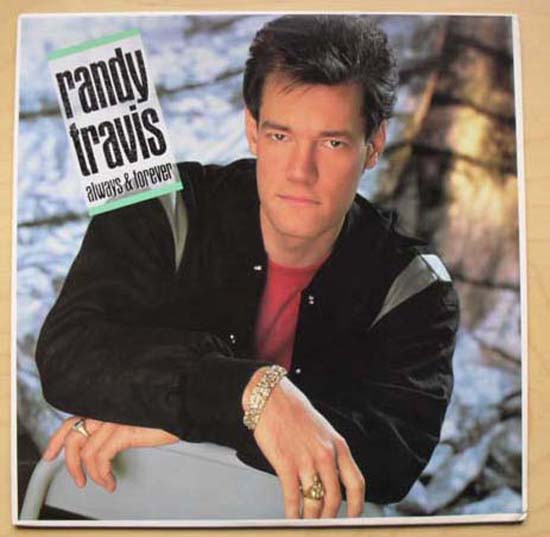RANDY TRAVIS - Always And Forever Record