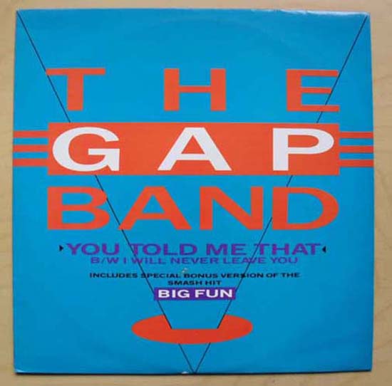 GAP BAND - YOU TOLD ME THAT