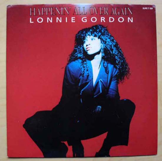 Lonnie Gordon Happenin'+All+Over+Again 12''