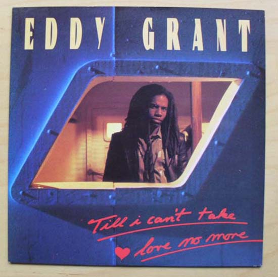 EDDY GRANT - TILL I CAN'T TAKE LOVE NO MORE