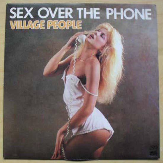 VILLAGE PEOPLE - Sex Over The Phone LP