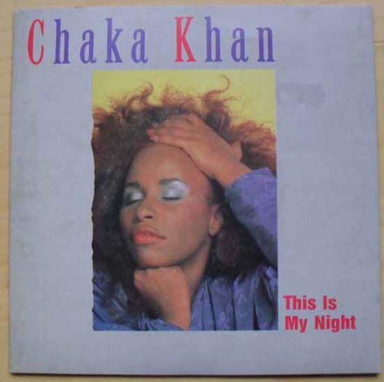Chaka Khan This+Is+My+Night 7''