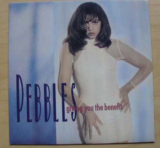 Pebbles Giving+You+The+Benefit 7''
