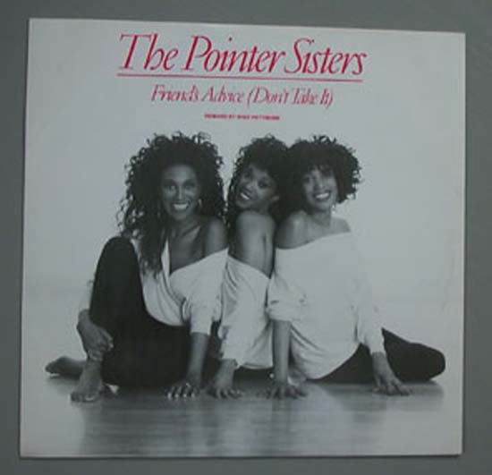 Pointer Sisters - Friend's Advice - Uk