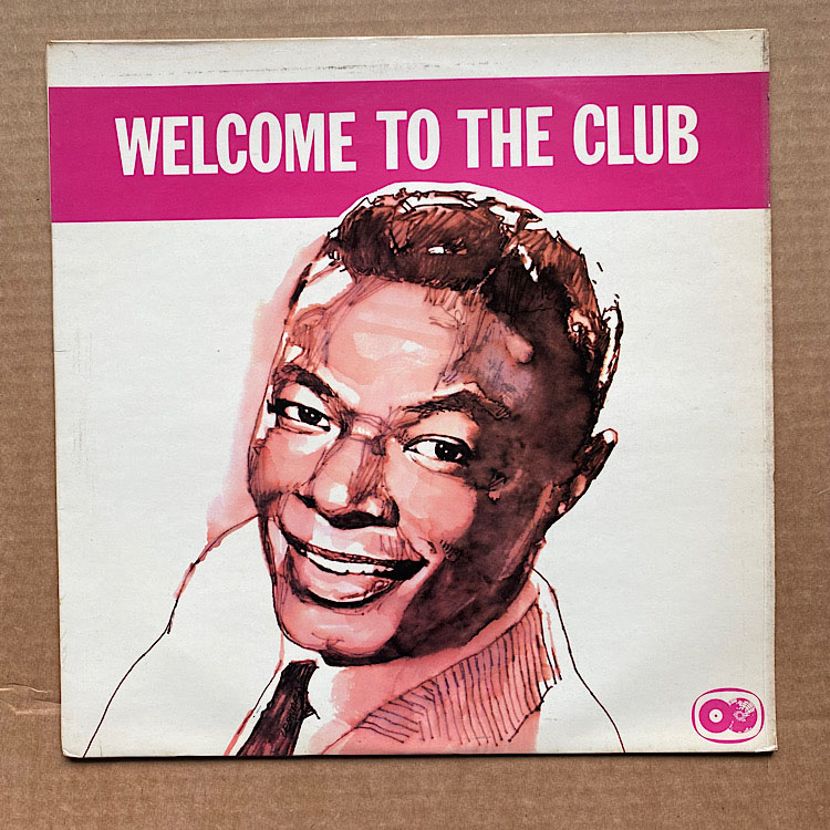 NAT KING COLE - Welcome To The Club