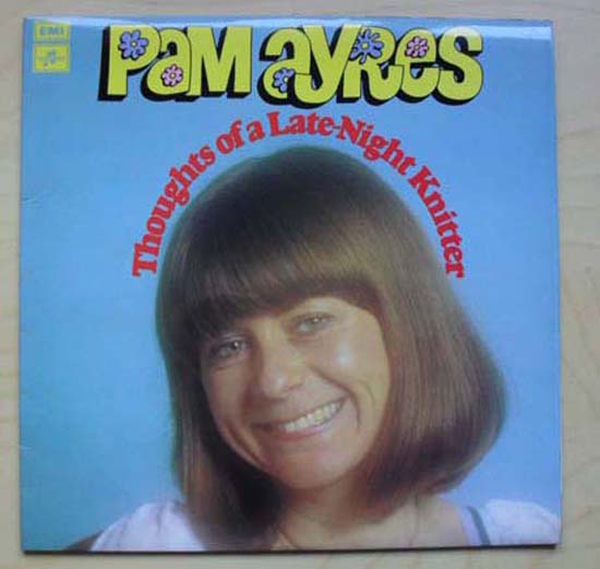 PAM AYRES - THOUGHTS OF A LATE NIGHT KNITTER