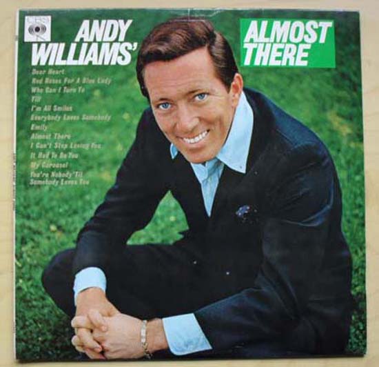 ANDY WILLIAMS - ALMOST THERE