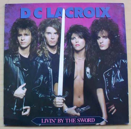 Dc Lacroix Livin' By The Sword LP