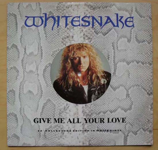 Whitesnake Give+Me+All+Your+Love 12''