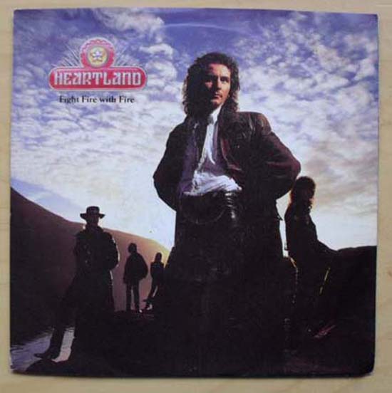 HEARTLAND - Fight Fire With Fire Album