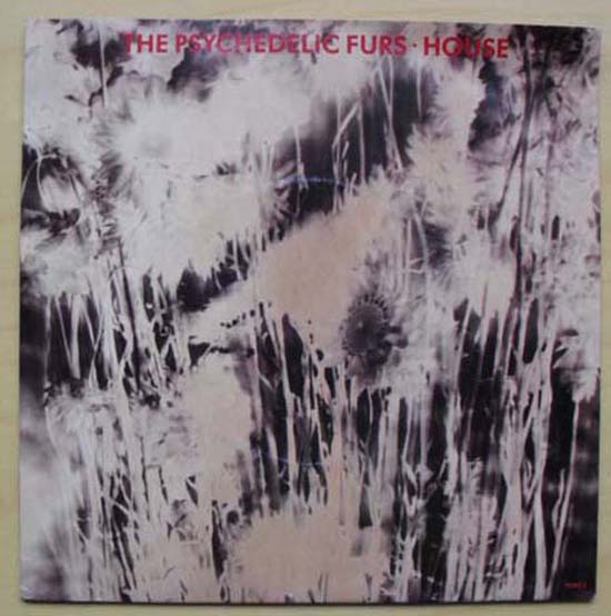 House - PSYCHEDELIC FURS
