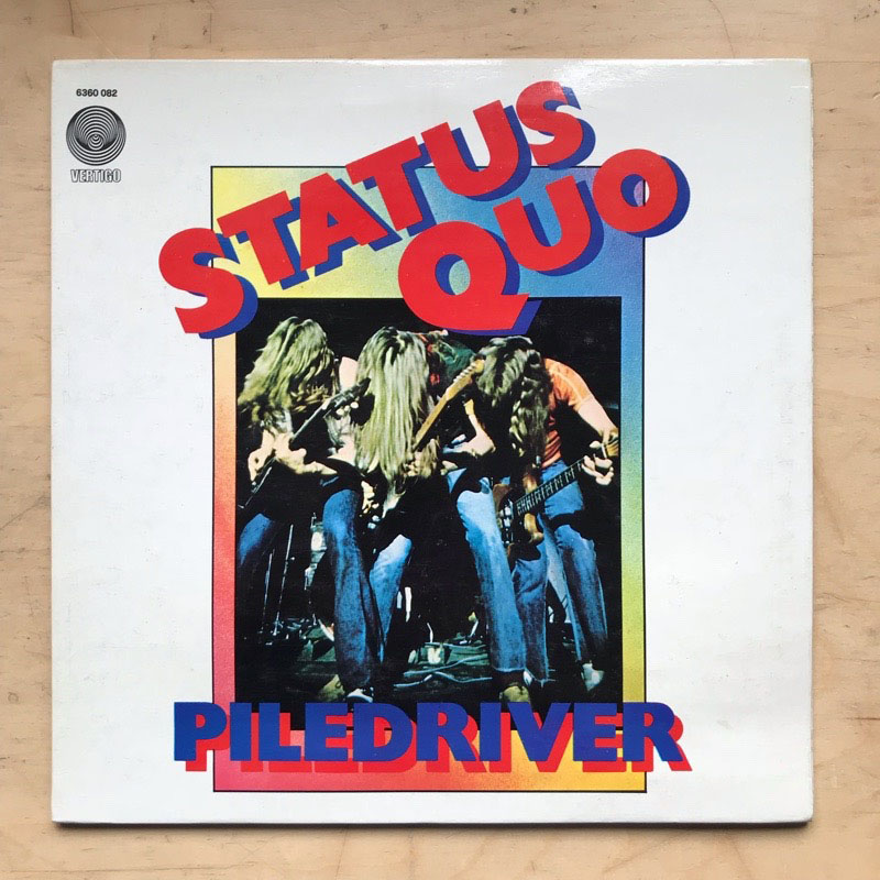 STATUS QUO - Piledriver (swirl)