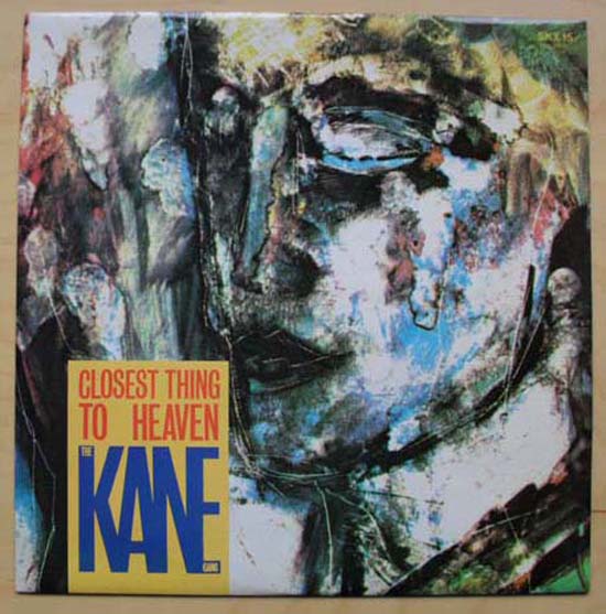 KANE GANG - CLOSEST THING TO HEAVEN