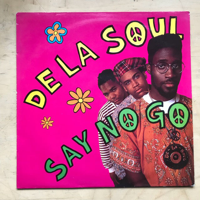 DE LA SOUL - SAY NO GO