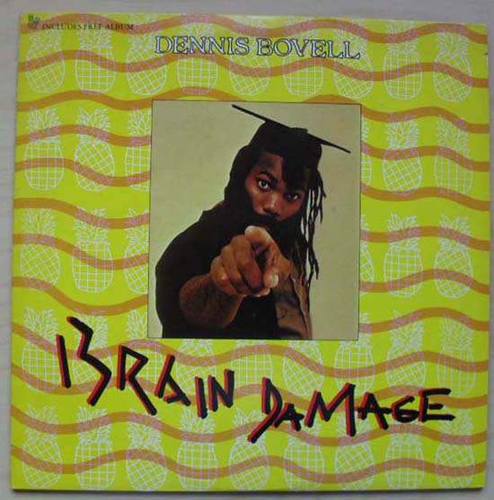 DENNIS BOVELL - BRAIN DAMAGE