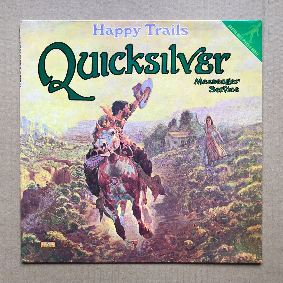 Quicksilver Messenger Service Happy+Trails LP