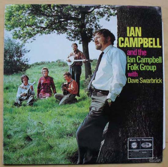 IAN CAMPBELL FOLK GROUP - WITH DAVE SWARBRICK
