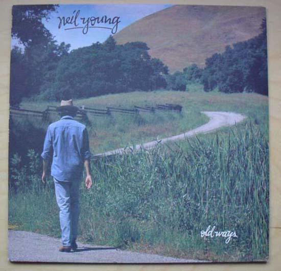 Old Ways - NEIL YOUNG