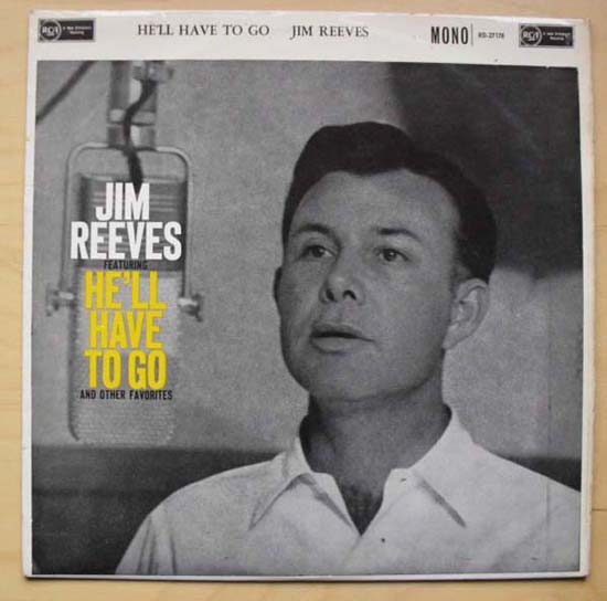 JIM REEVES - He'll Have To Go Single