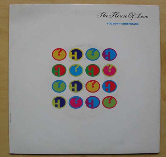 HOUSE OF LOVE - You Don't Understand CD