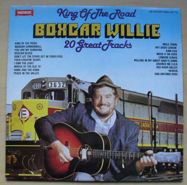 BOXCAR WILLIE - KING OF THE ROAD