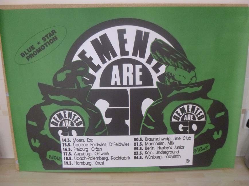 DEMENTED ARE GO - GERMAN TOUR