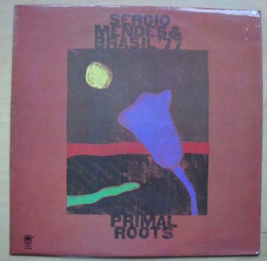 Primal Roots - SERGIO MENDES & BRAZIL '77