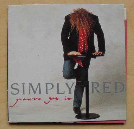 SIMPLY RED - You've Got It (3")