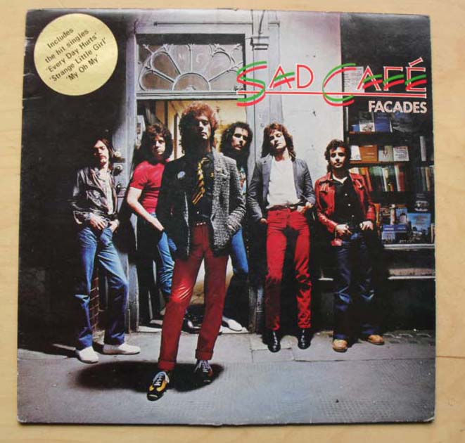 SAD CAFE - FACADES