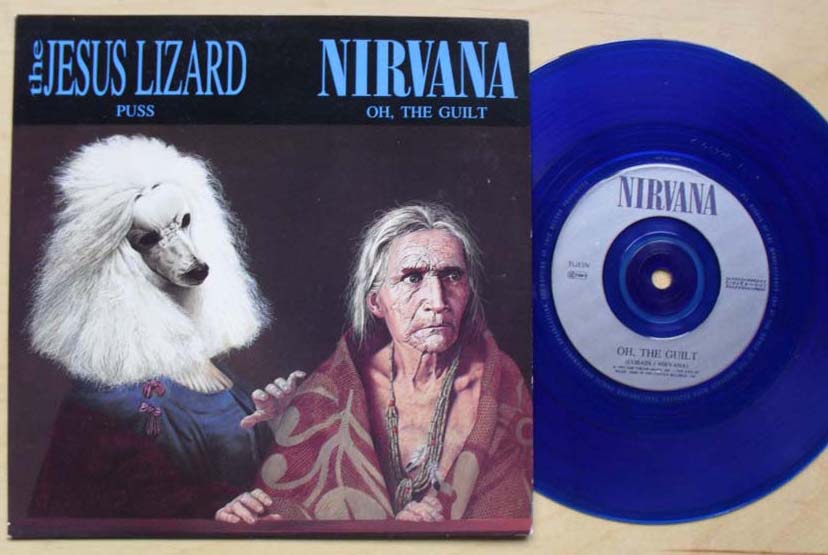 NIRVANA/JESUS LIZARD - Oh,the Guilt (blue)