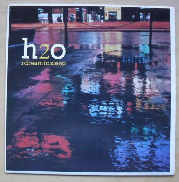 H2O - I DREAM TO SLEEP