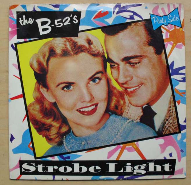 B-52'S - STROBE LIGHT