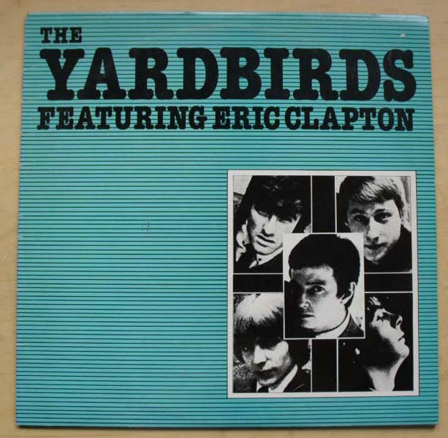 YARDBIRDS - FEATURING ERIC CLAPTON