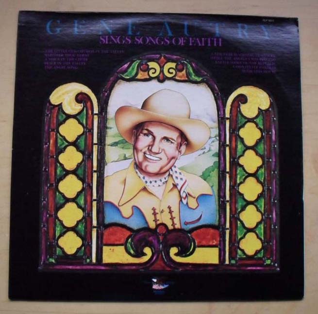Sings Songs Of Faith - GENE AUTRY