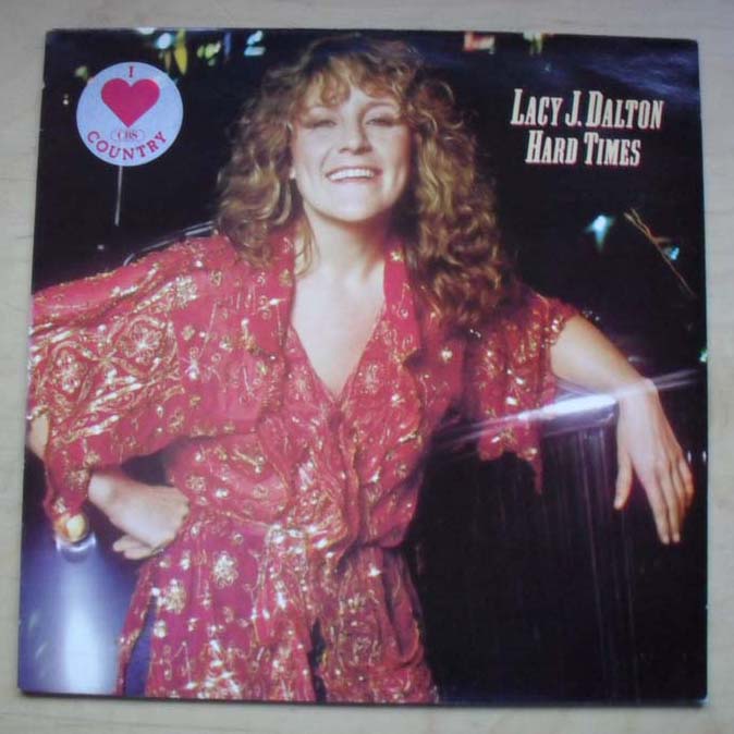 LACY J DALTON - HARD TIMES