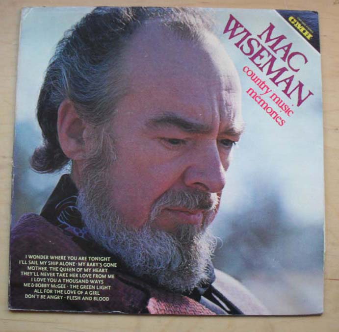 MAC WISEMAN - COUNTRY MUSIC MEMORIES