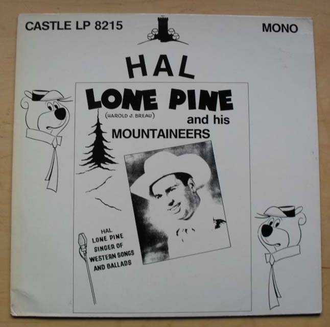 HAL LONE PINE - AND HIS MOUNTAINEERS