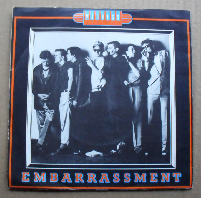 MADNESS - EMBARRASSMENT