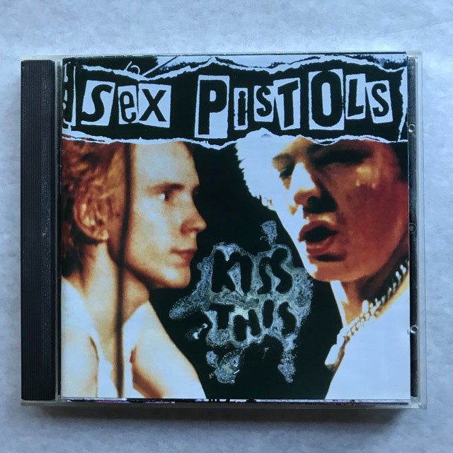SEX PISTOLS - Kiss This