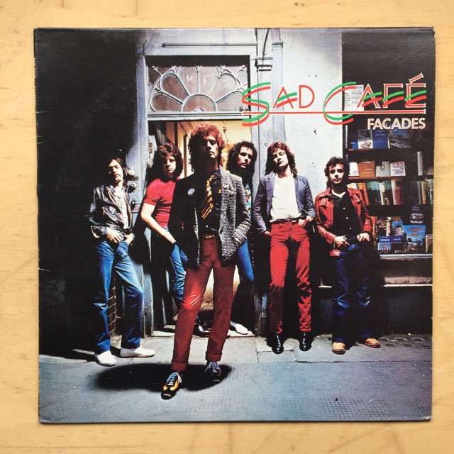 SAD CAFE - FACADES