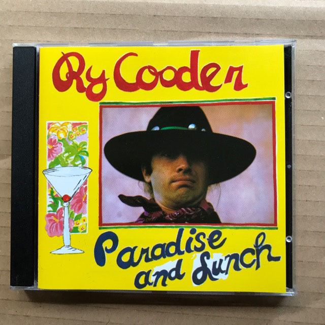 Paradise And Lunch - RY COODER