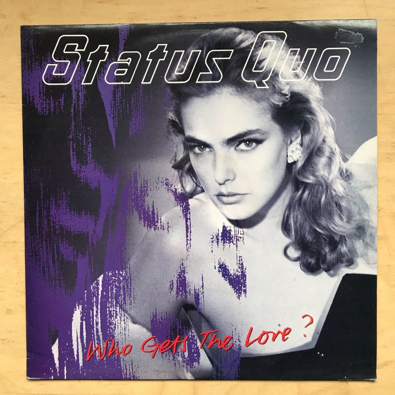 STATUS QUO - Who Gets The Love? Album