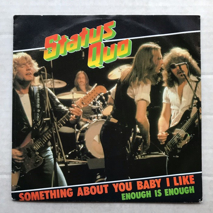 Status Quo - Something Bout You Baby I Like - Dutch