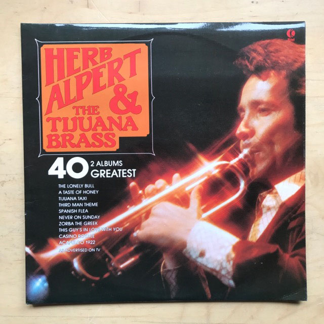 Herb Alpert & The Tijuana Brass 40 Greatest Records, LPs, Vinyl and CDs