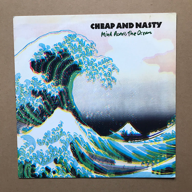 Mind Across The Ocean - Uk - Cheap & Nasty