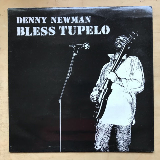 DENNY NEWMAN - BLESS TUPELO